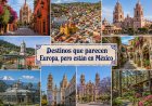10 Destinos que parecen Europa, pero están en México